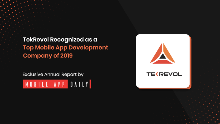 TekRevol LLC Listed By MobileAppDaily Among Leading Mobile App Development Companies