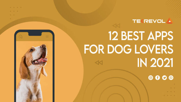 12 Best Apps for Dog Lovers In 2022
