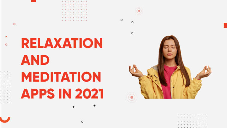 10 Best Relaxation and Meditation Apps to Keep you Mindful in 2025