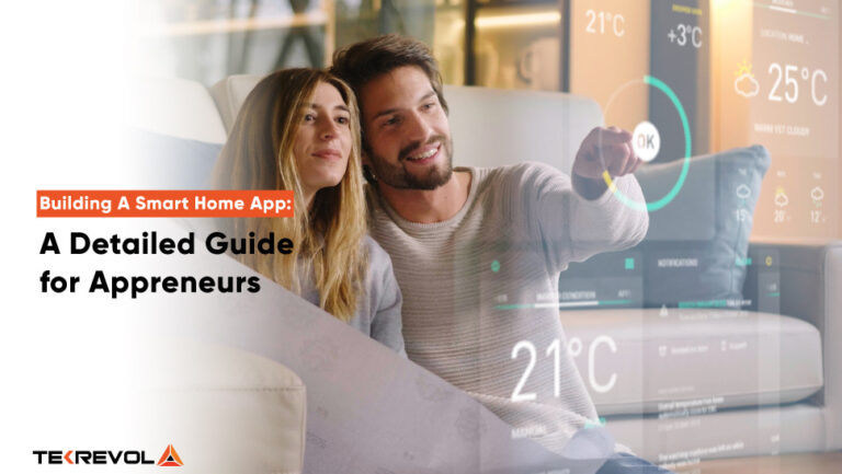 Building a Smart Home App: Guide for Appreneurs