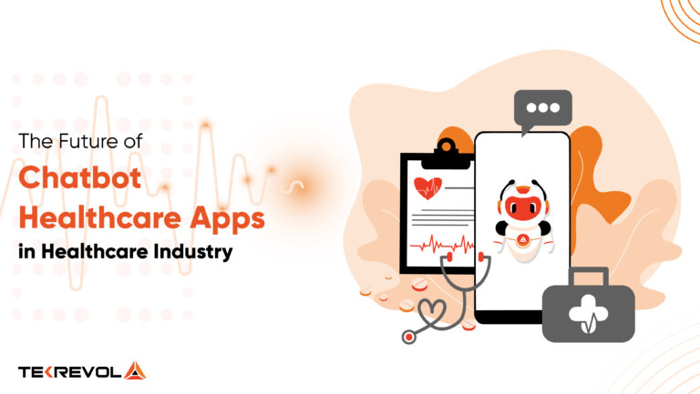 The Future of Chatbot Healthcare Apps in Healthcare Industry