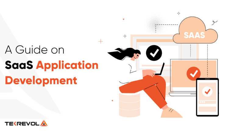 A Guide on SaaS Application Development – 2026 Edition