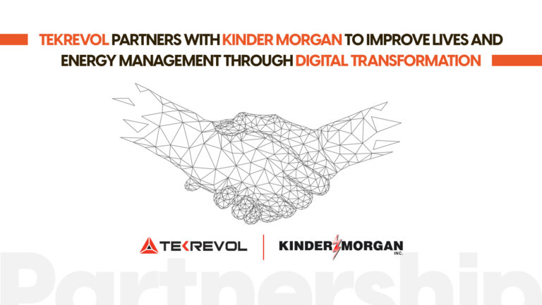 TekRevol Partners with Kinder Morgan—Improving lives through Digital Solutions