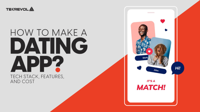 How to Create a Dating App: Development, Monetization & Cost