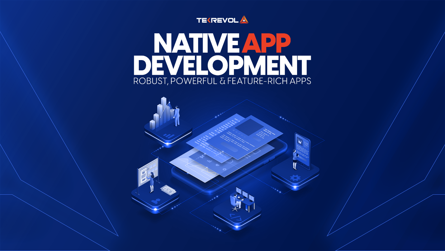 Native app development