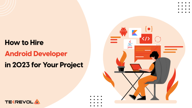 How to Hire Android Developer in 2025 for Your Project
