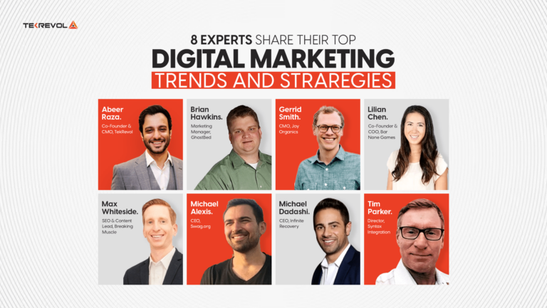 8 Experts Share Top Digital Marketing Trends for 2025 – TekRevol