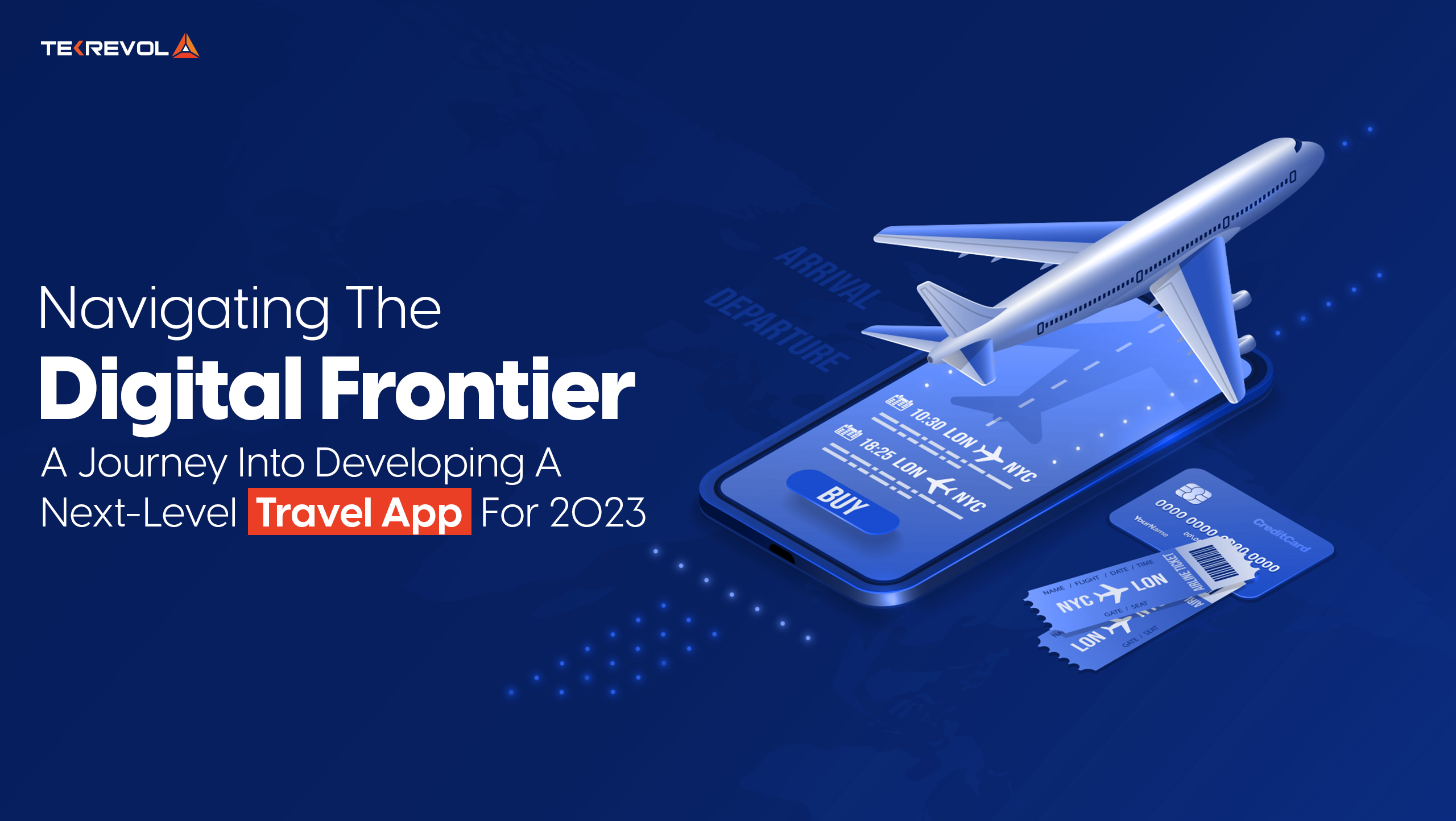 Navigating the Digital Frontier: A Journey into Developing a Next-Level Travel App for 2024 