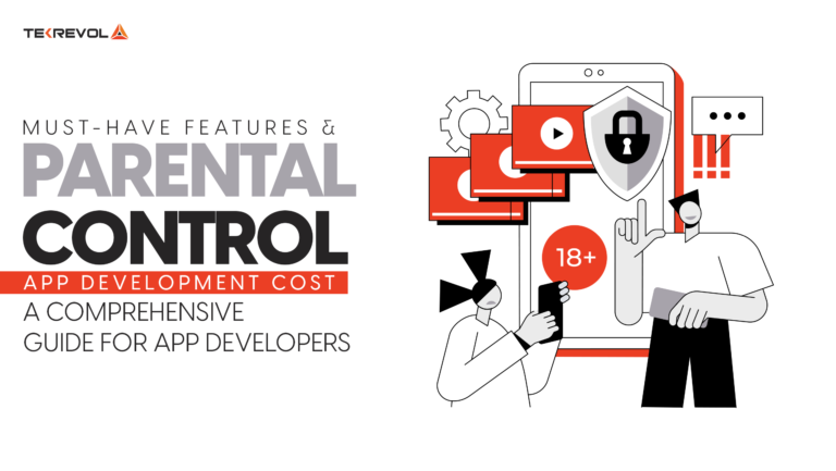Features and Cost Of Parental Control App Development
