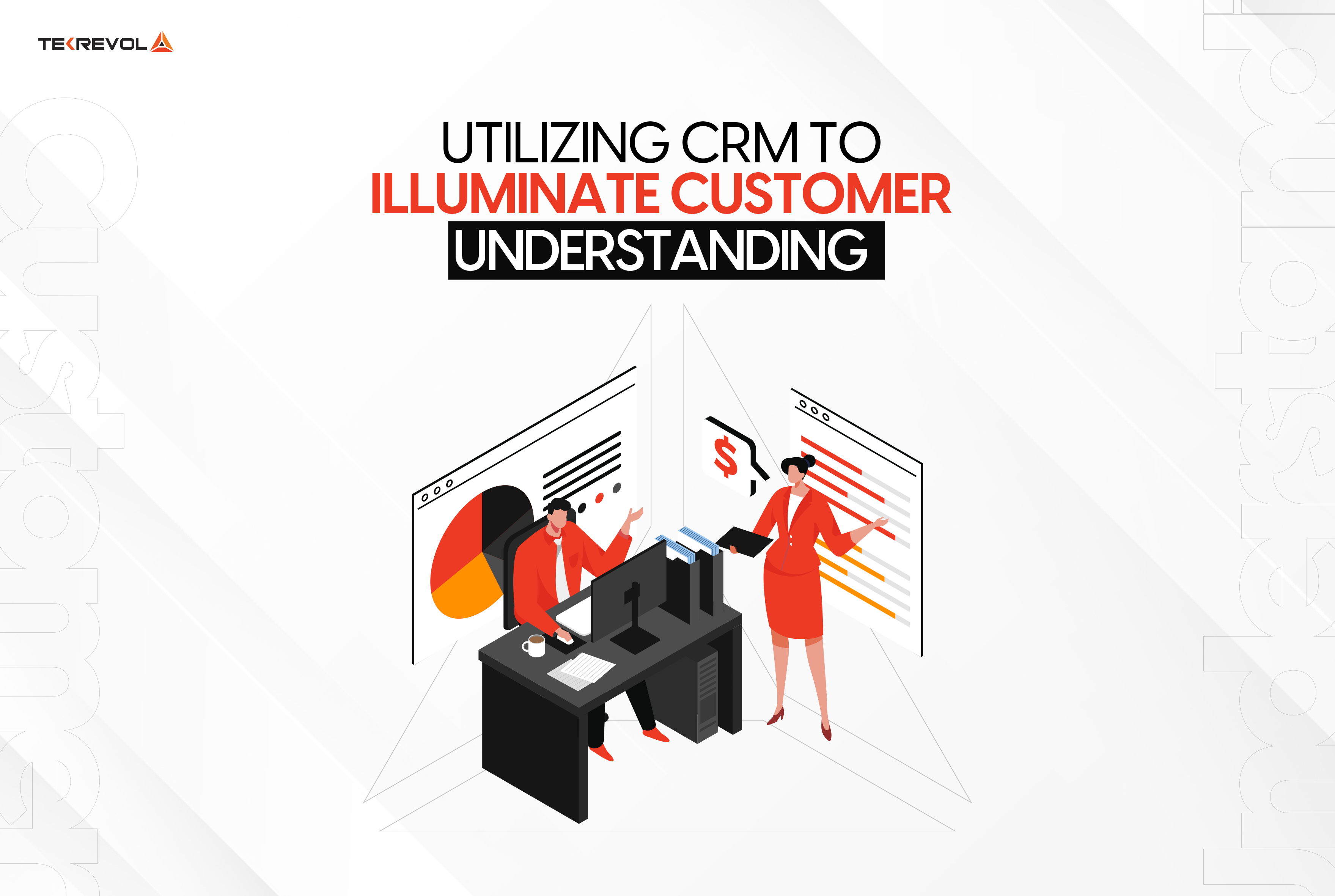 Enhancing Customer Understanding with CRM