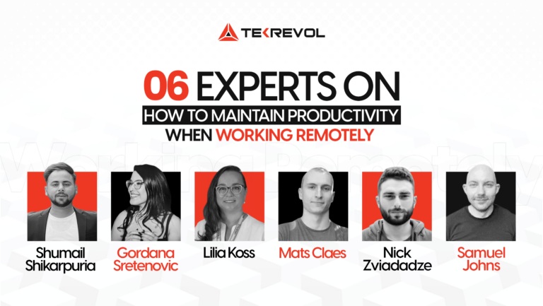 6 Experts on How to Maintain Productivity When Working Remotely