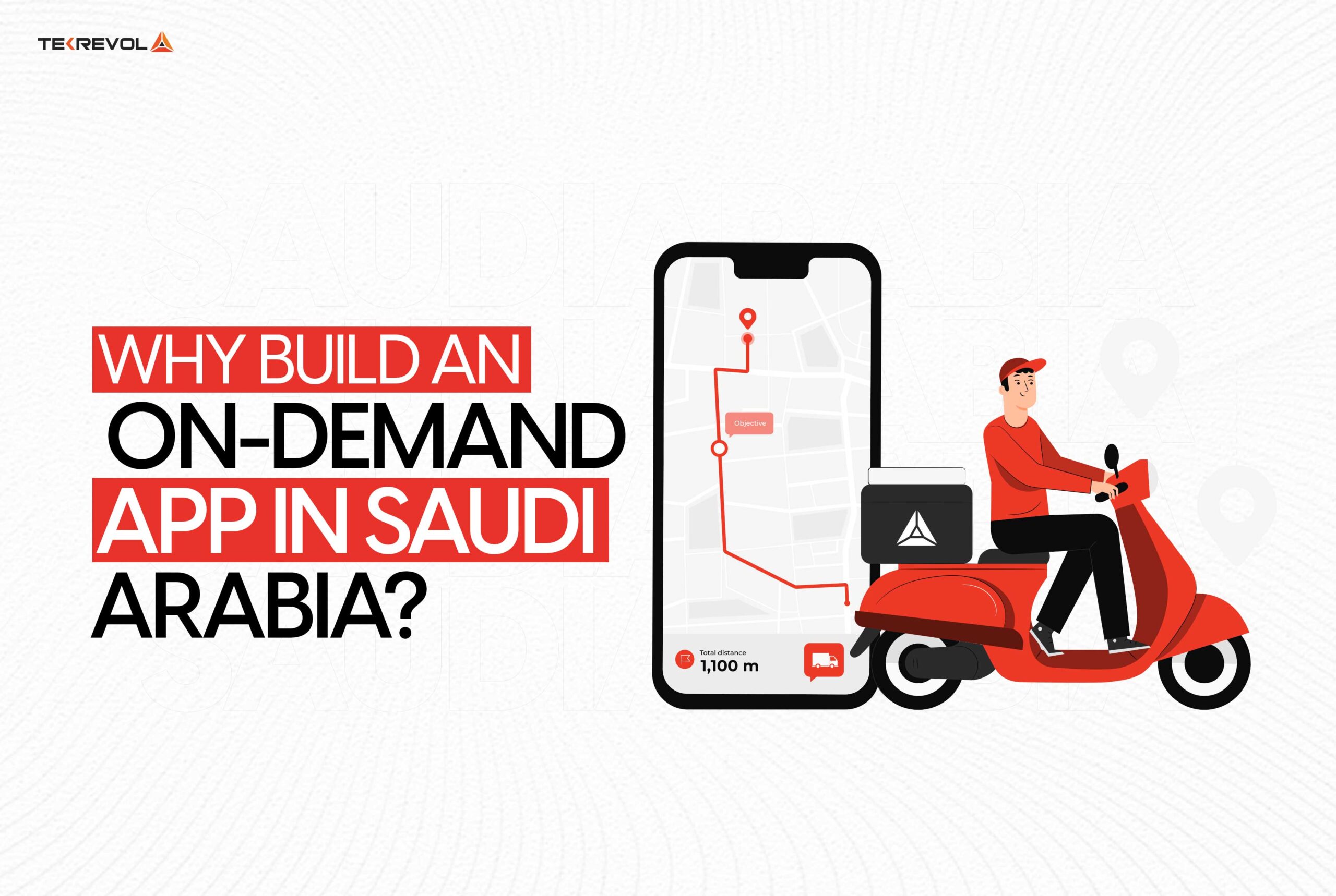 Why Build an On-Demand App in Saudi Arabia