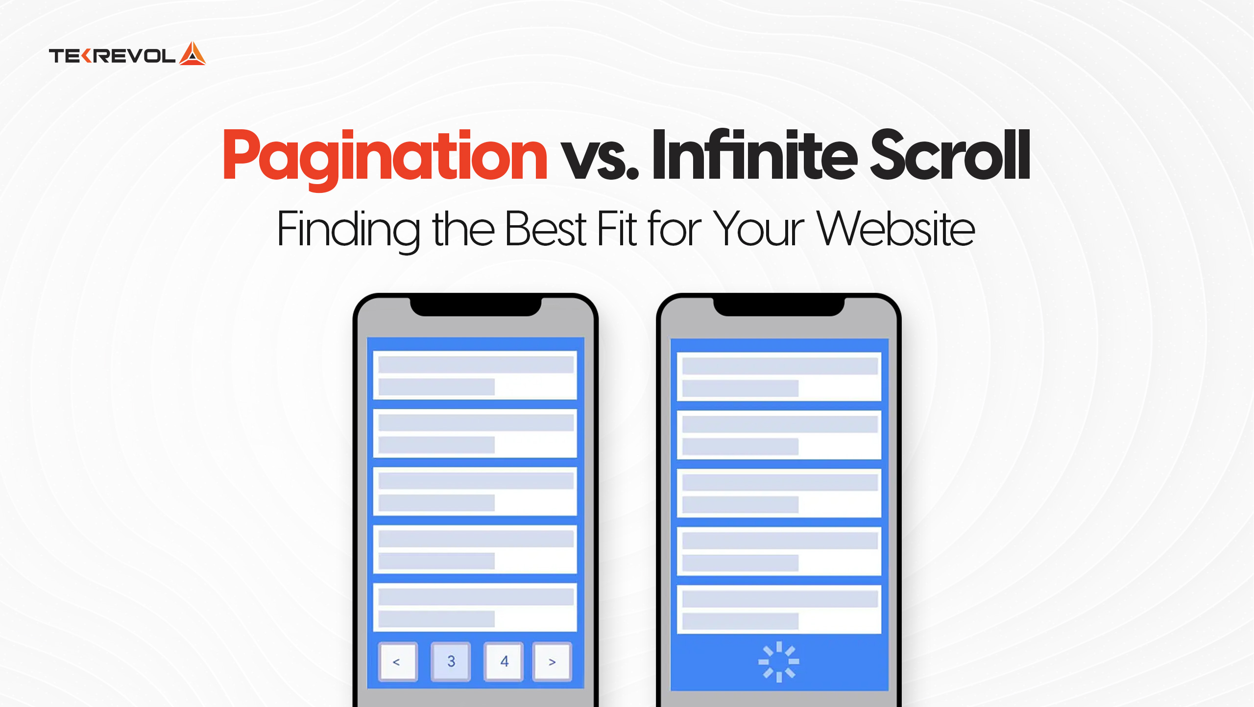 Pagination vs. Infinite Scroll: Finding the Best Fit for Your Website