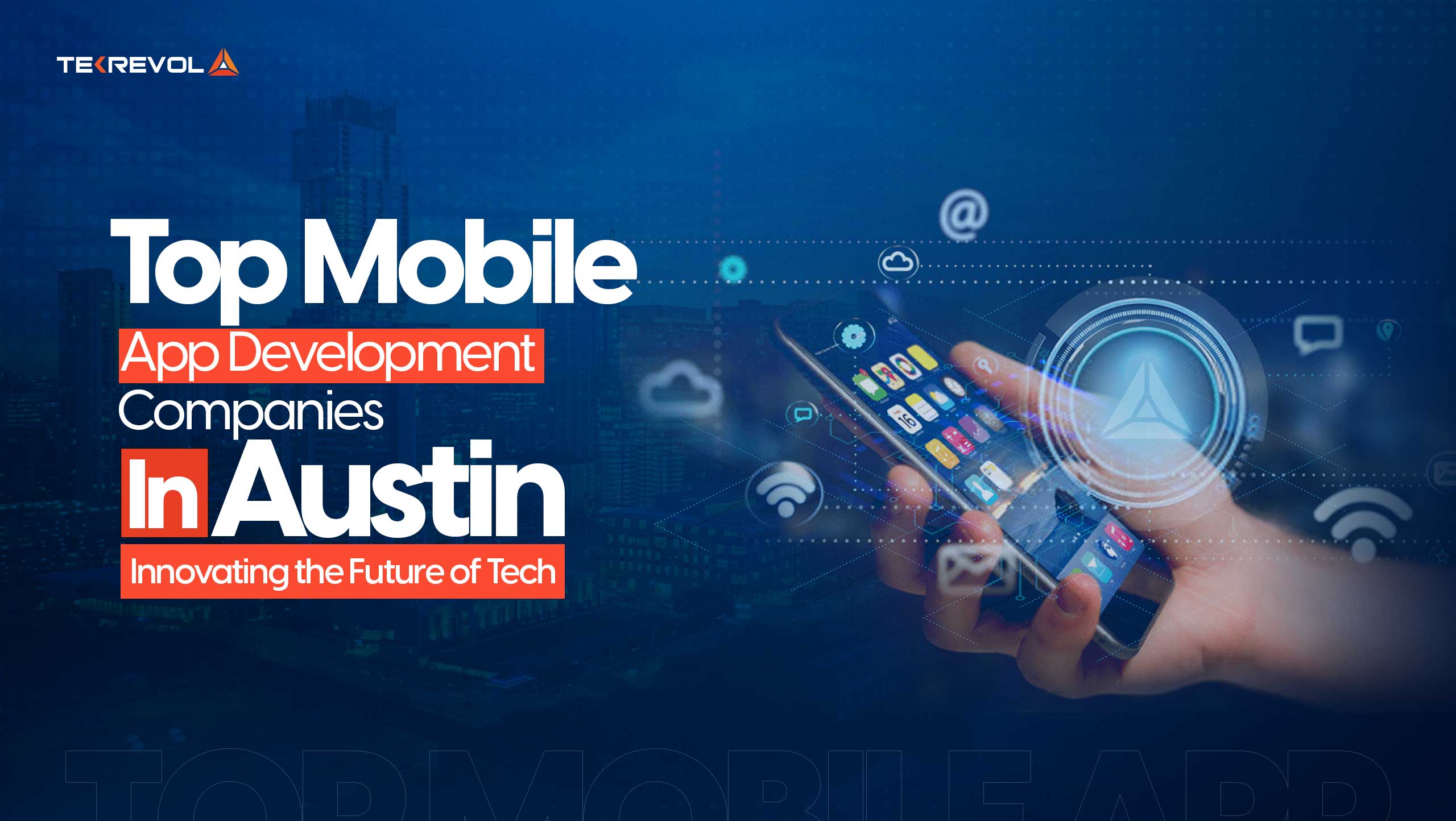 Top 10 Mobile App Development Companies in Austin