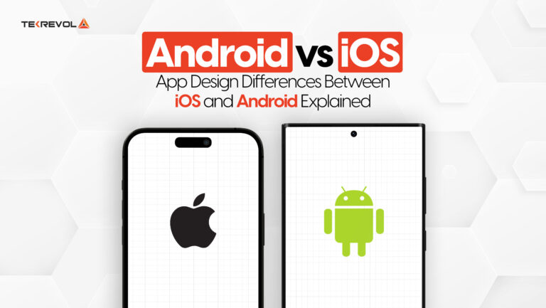 Android vs iOS: App Design Differences Between iOS and Android