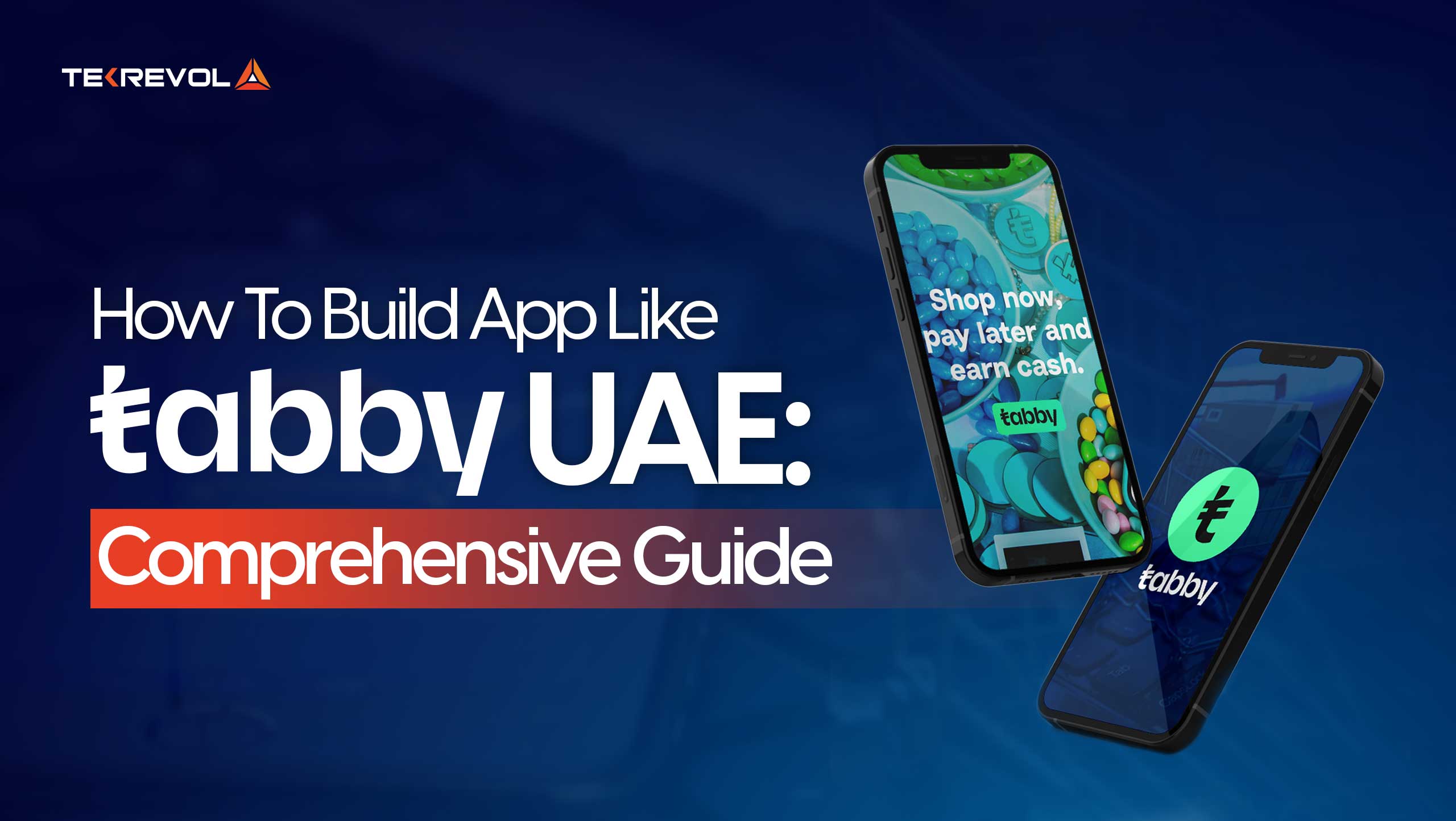 How To Build App Like Tabby UAE: Comprehensive Guide