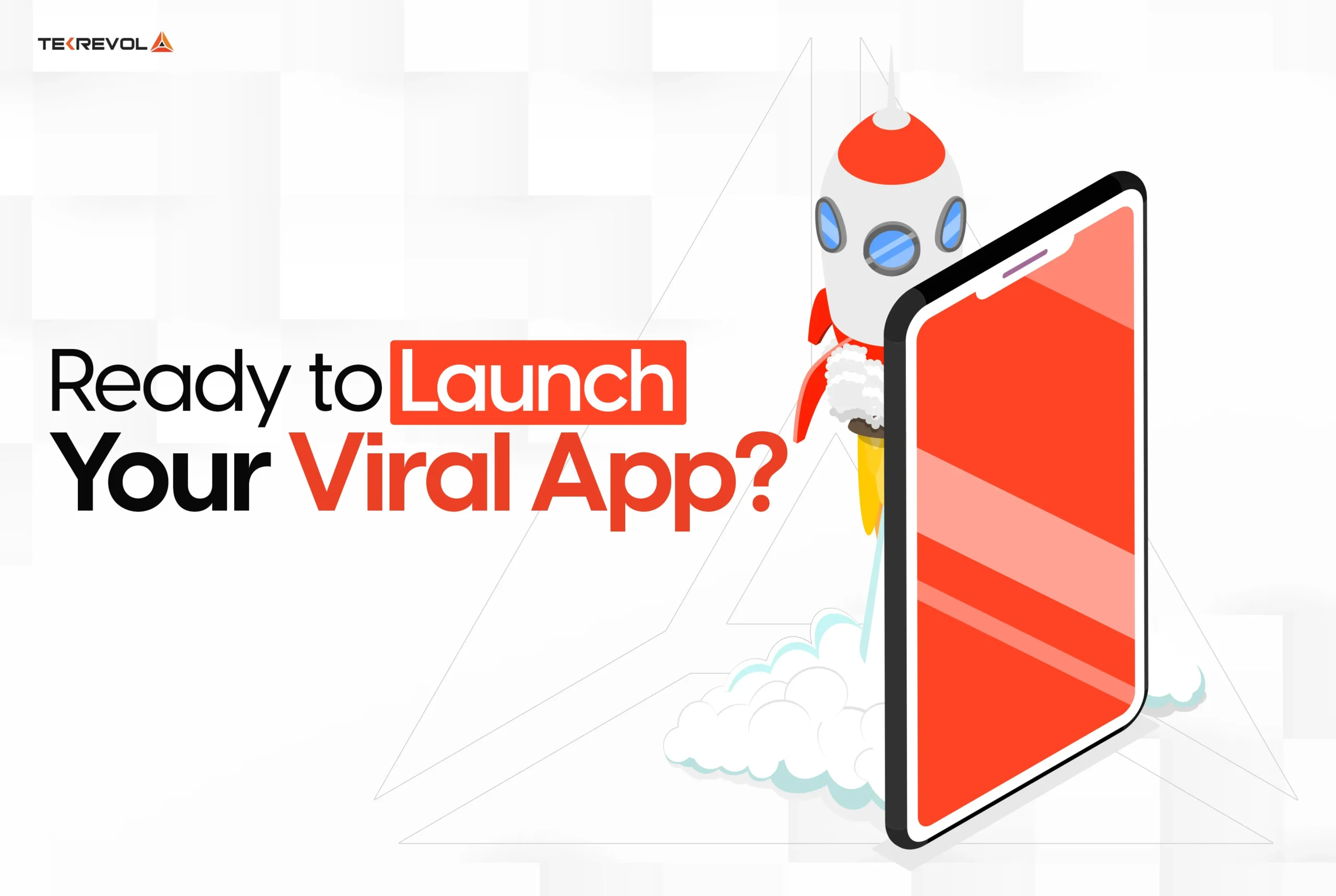 Launch Your Viral App