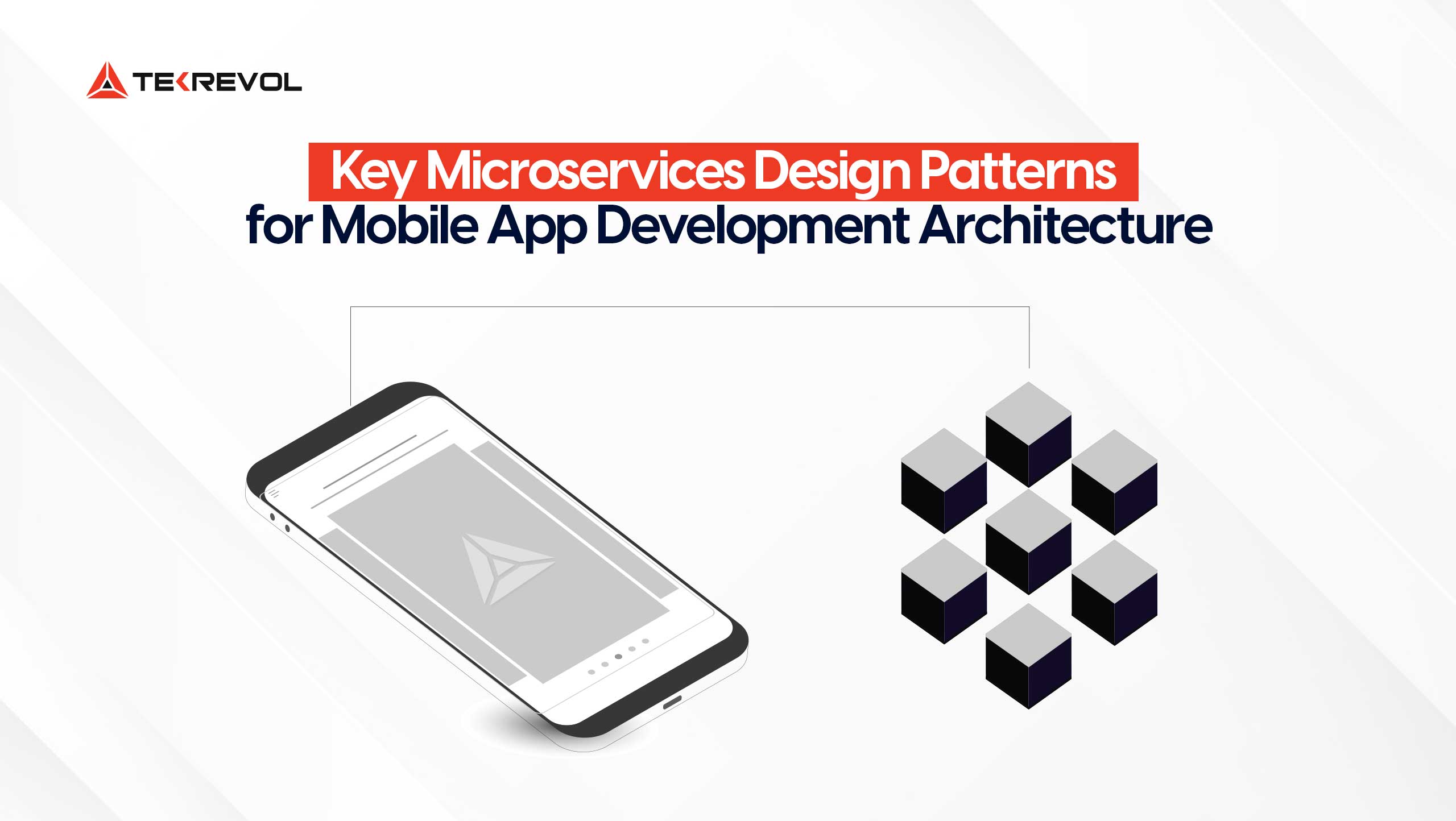 Key Microservices Design Patterns for Mobile App Development Architecture