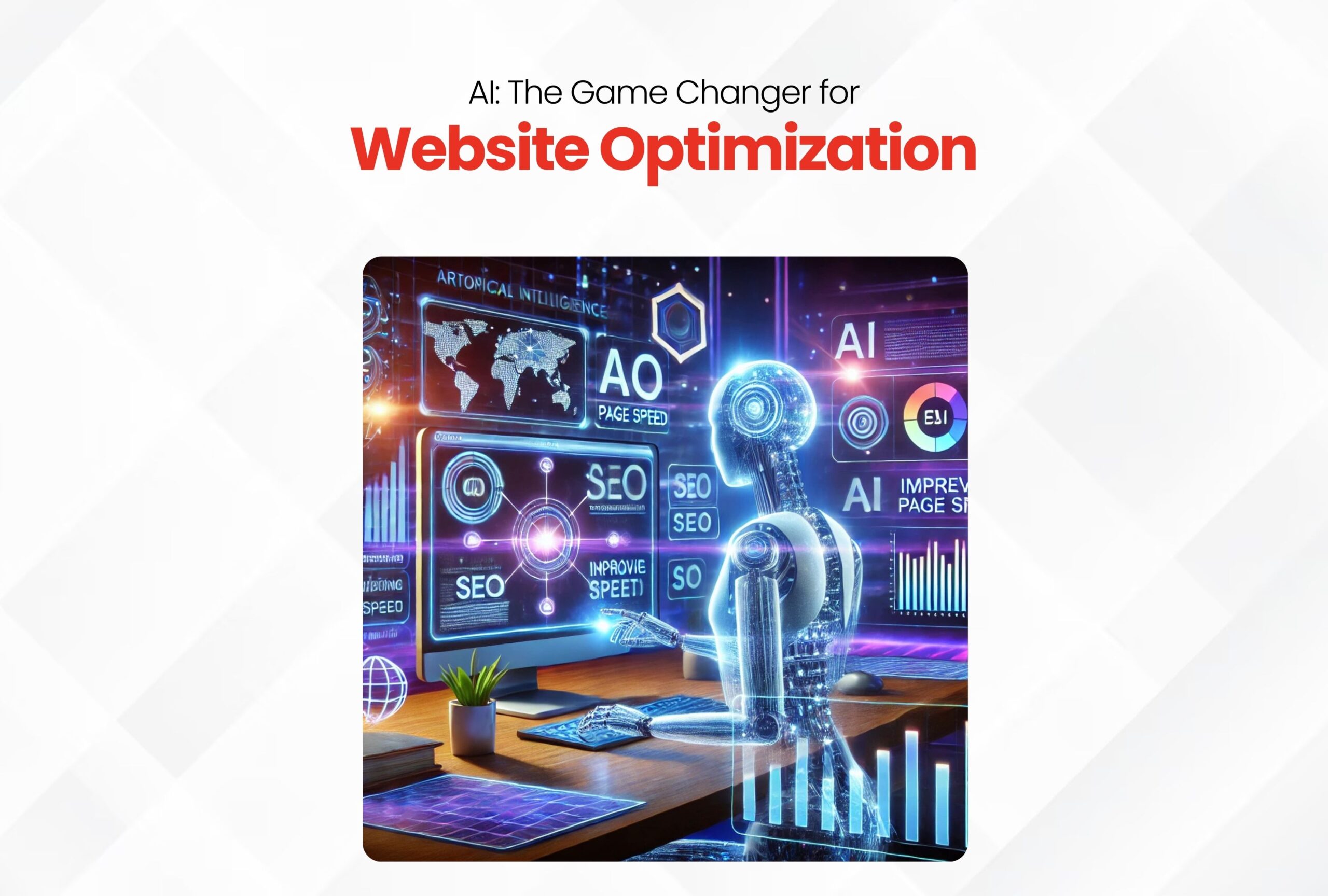 AI: The Game-Changer for Website Optimization