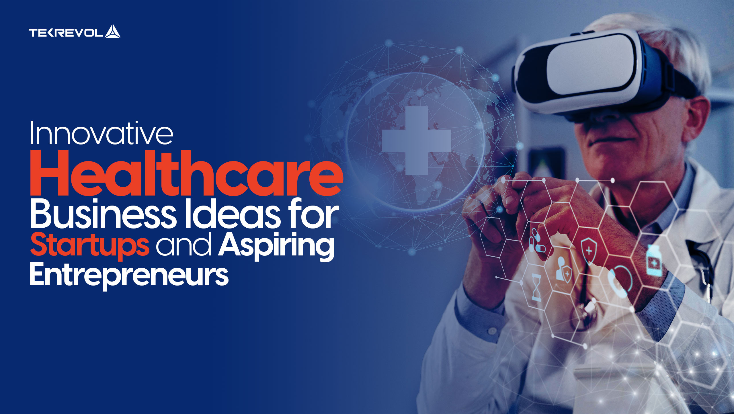 Innovative Healthcare Business Ideas for Startups in 2025