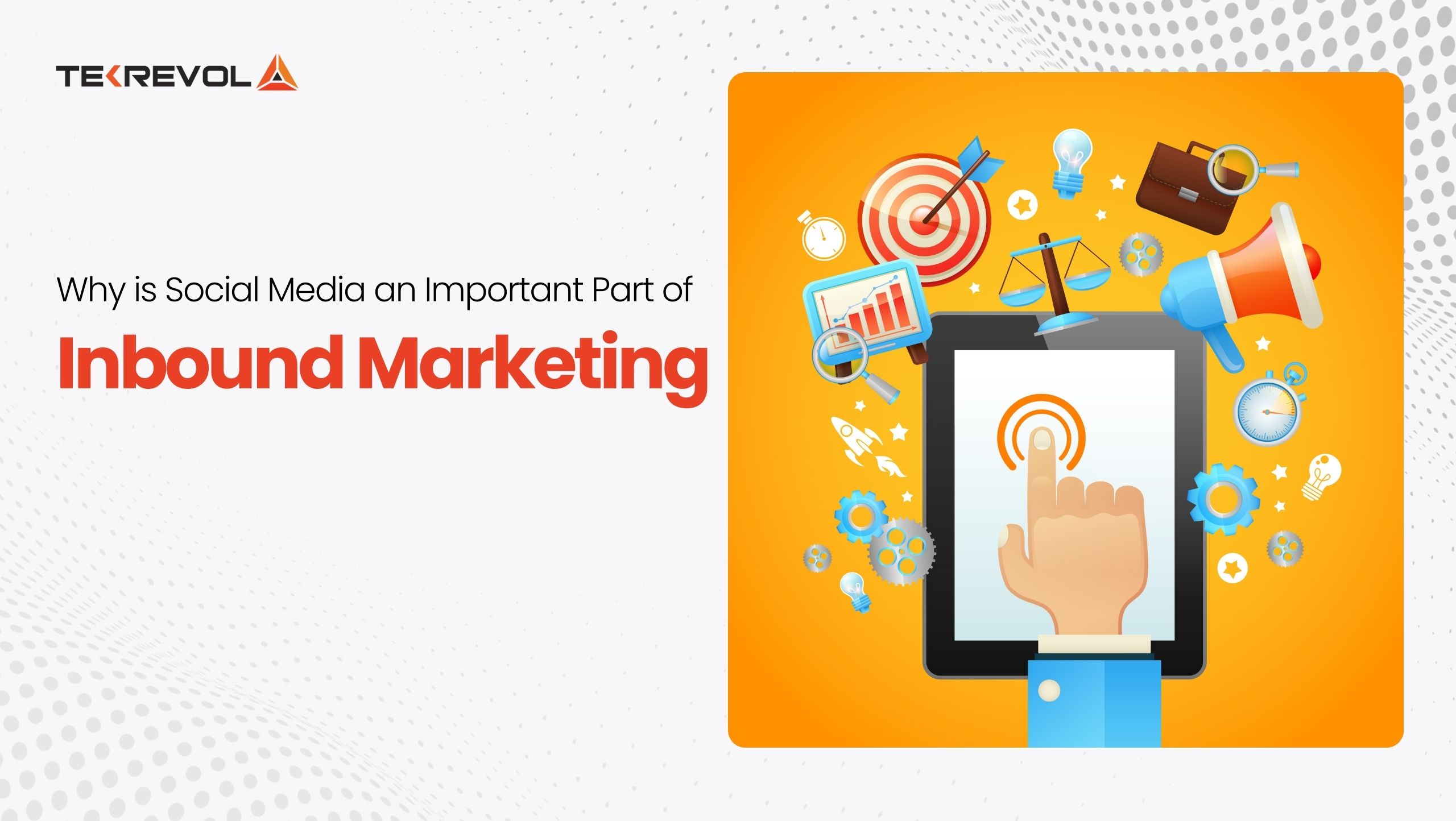 Why Is Social Media An Important Part Of Inbound Marketing?