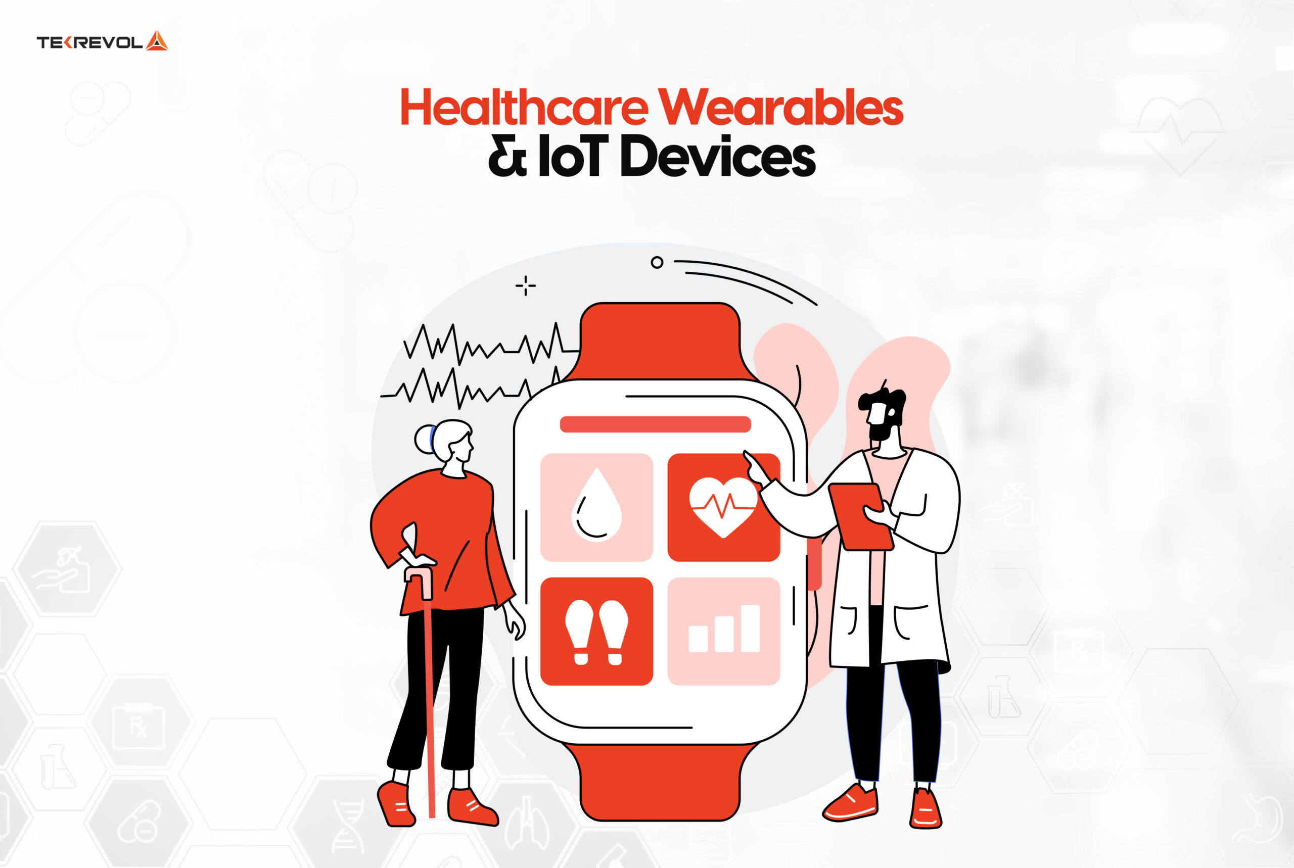 Healthcare Wearables and IoT Devices