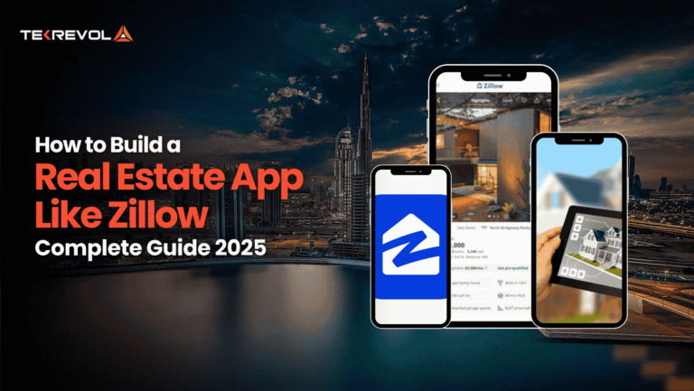 How to Build a Real Estate App Like Zillow: 2025 Full Guide
