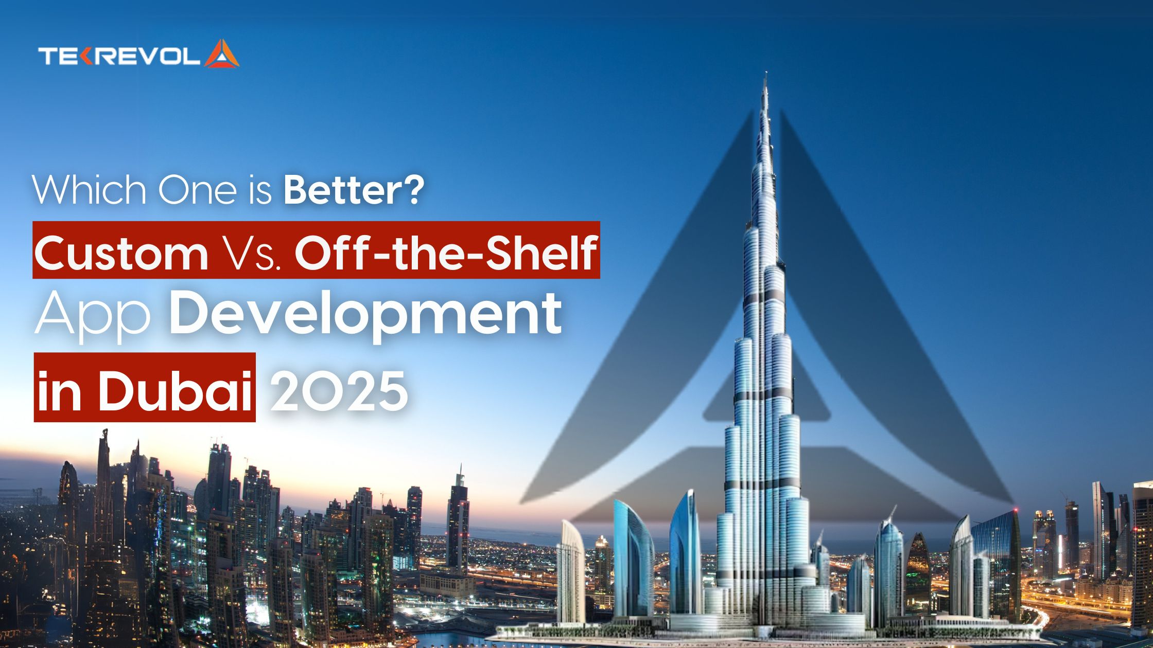 Custom vs. Off-the-Shelf App Development in Dubai 2025