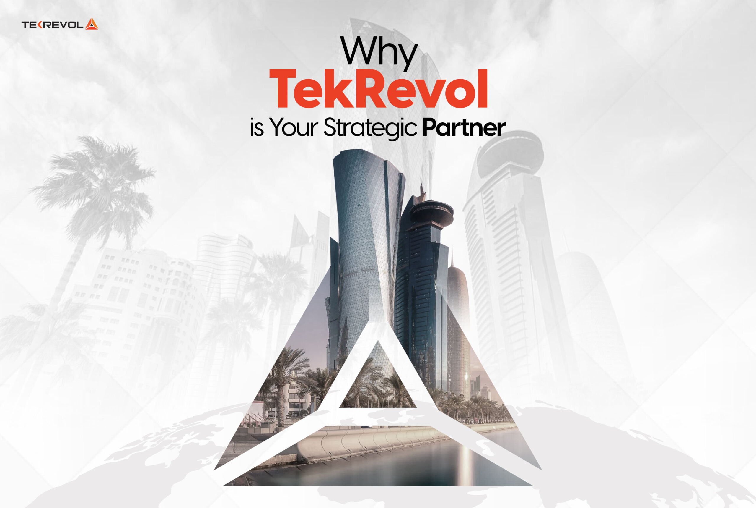 Why TekRevol is Your Strategic Partner