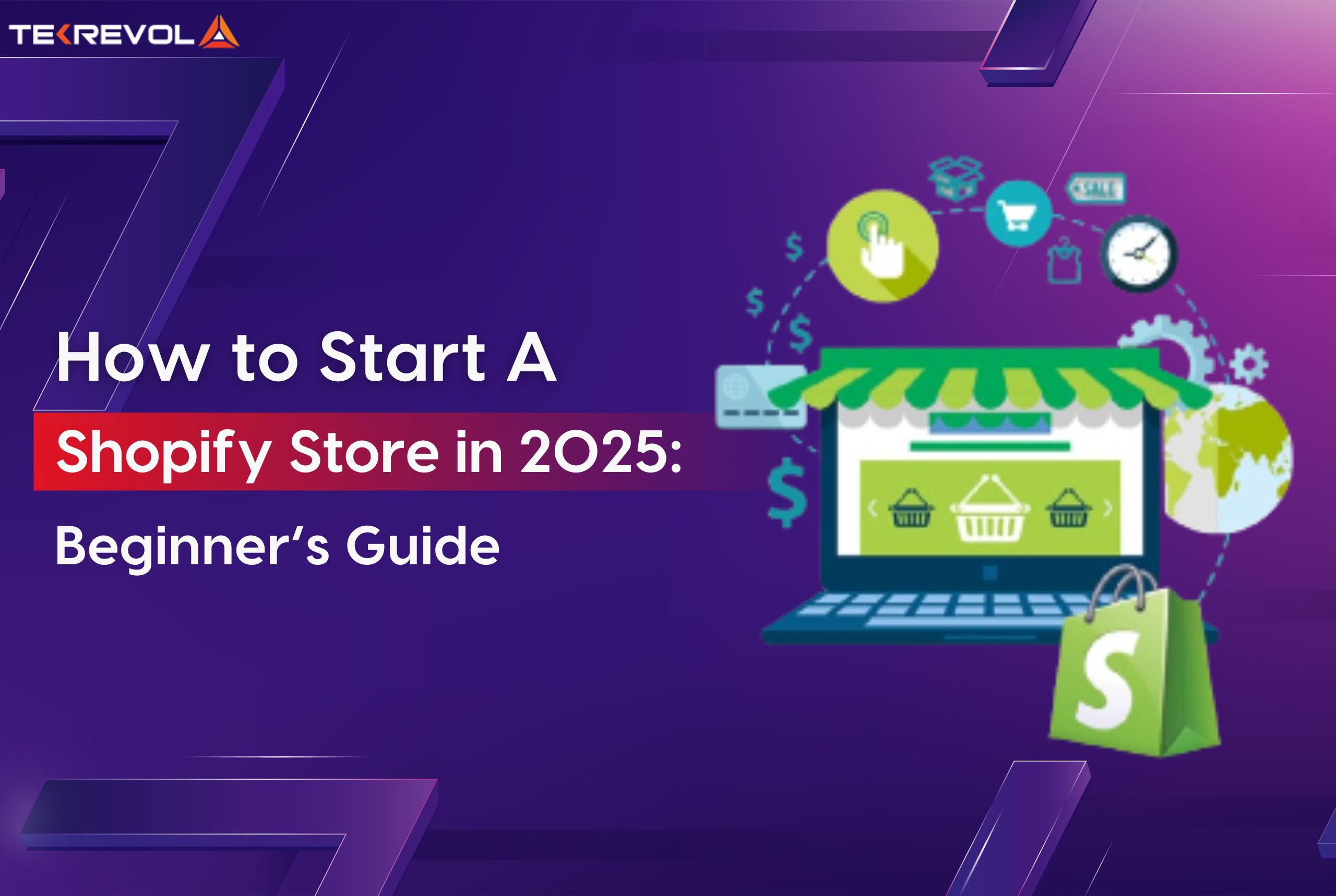 How to Start a Shopify Store in 2025: A Beginner’s Guide