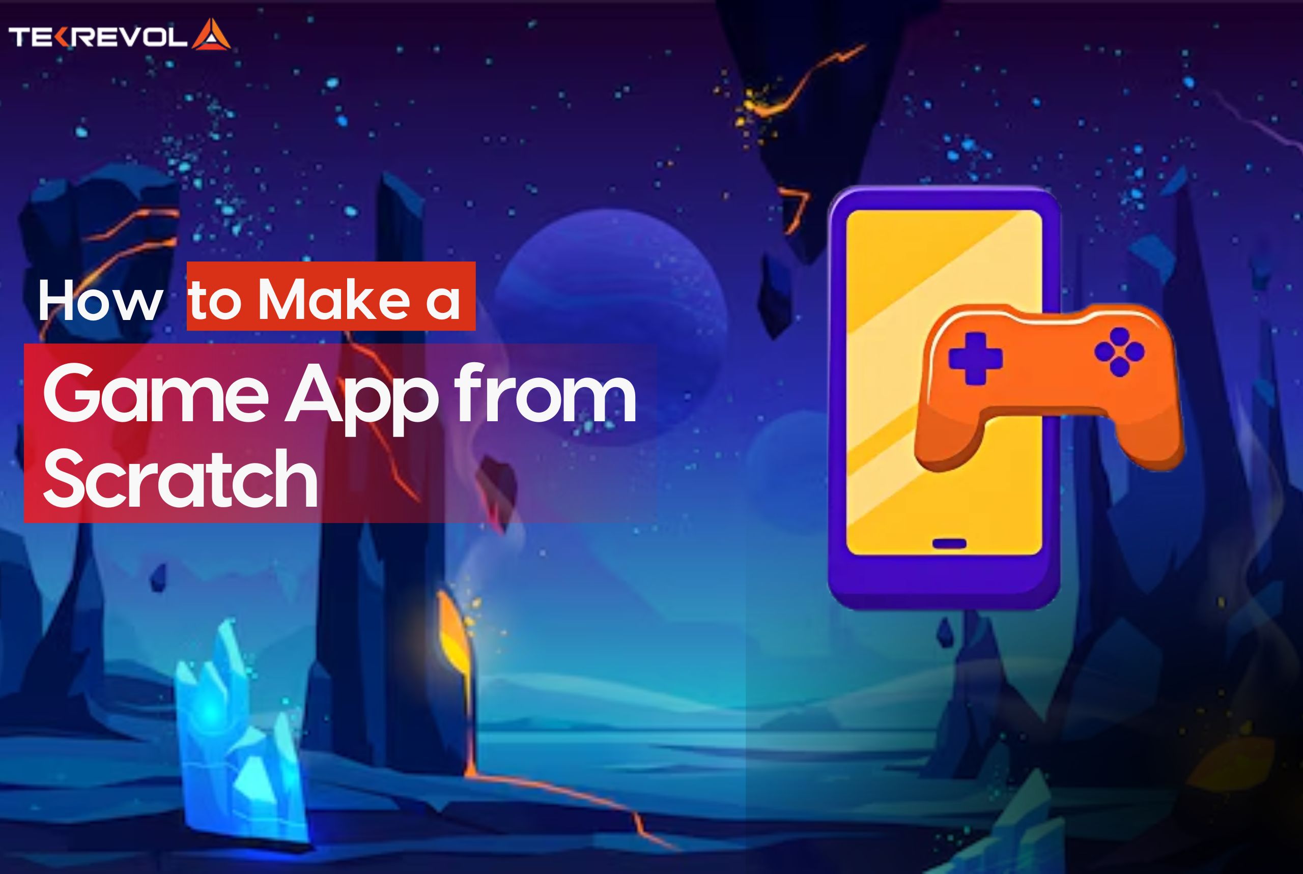 How to Make a Game App from Scratch