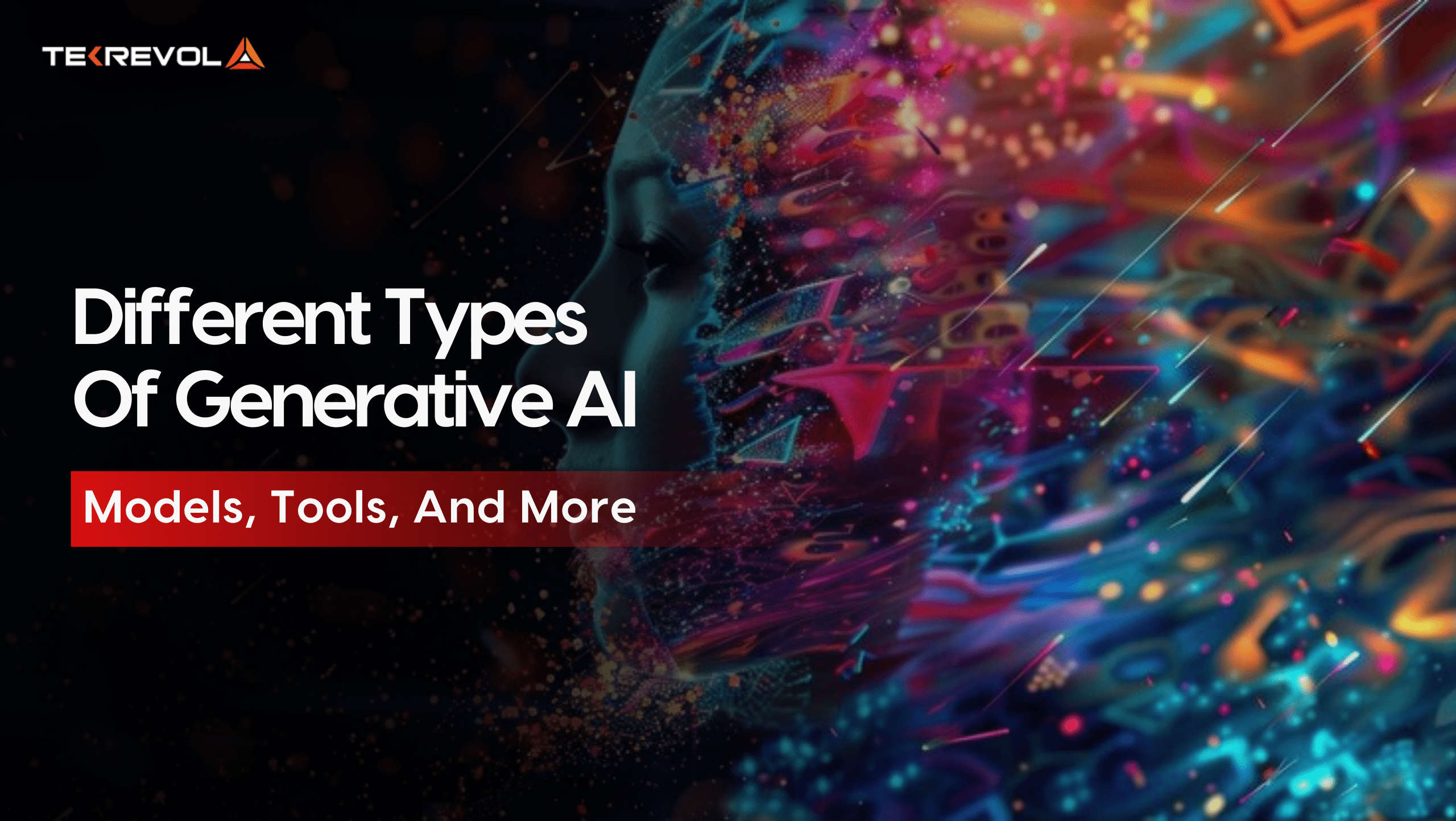 Different Types of Generative AI: Models, Tools, and Real-World Applications