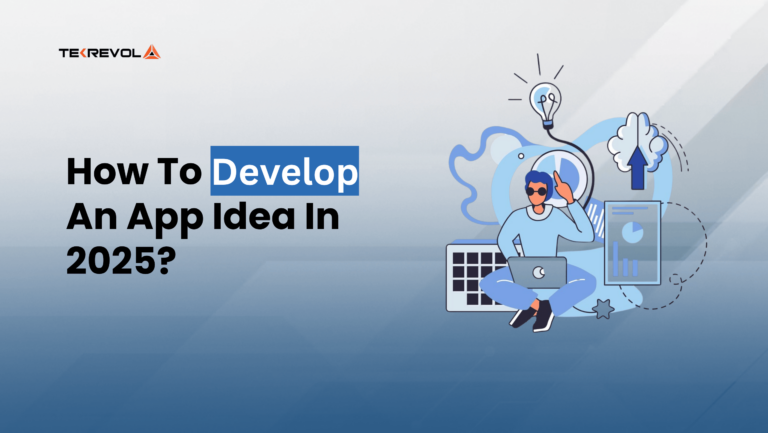 How to Develop an App Idea in 2026?