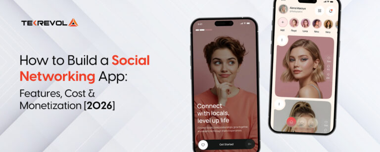 How to Build a Social Networking App: Features, Cost & Monetization [2026]