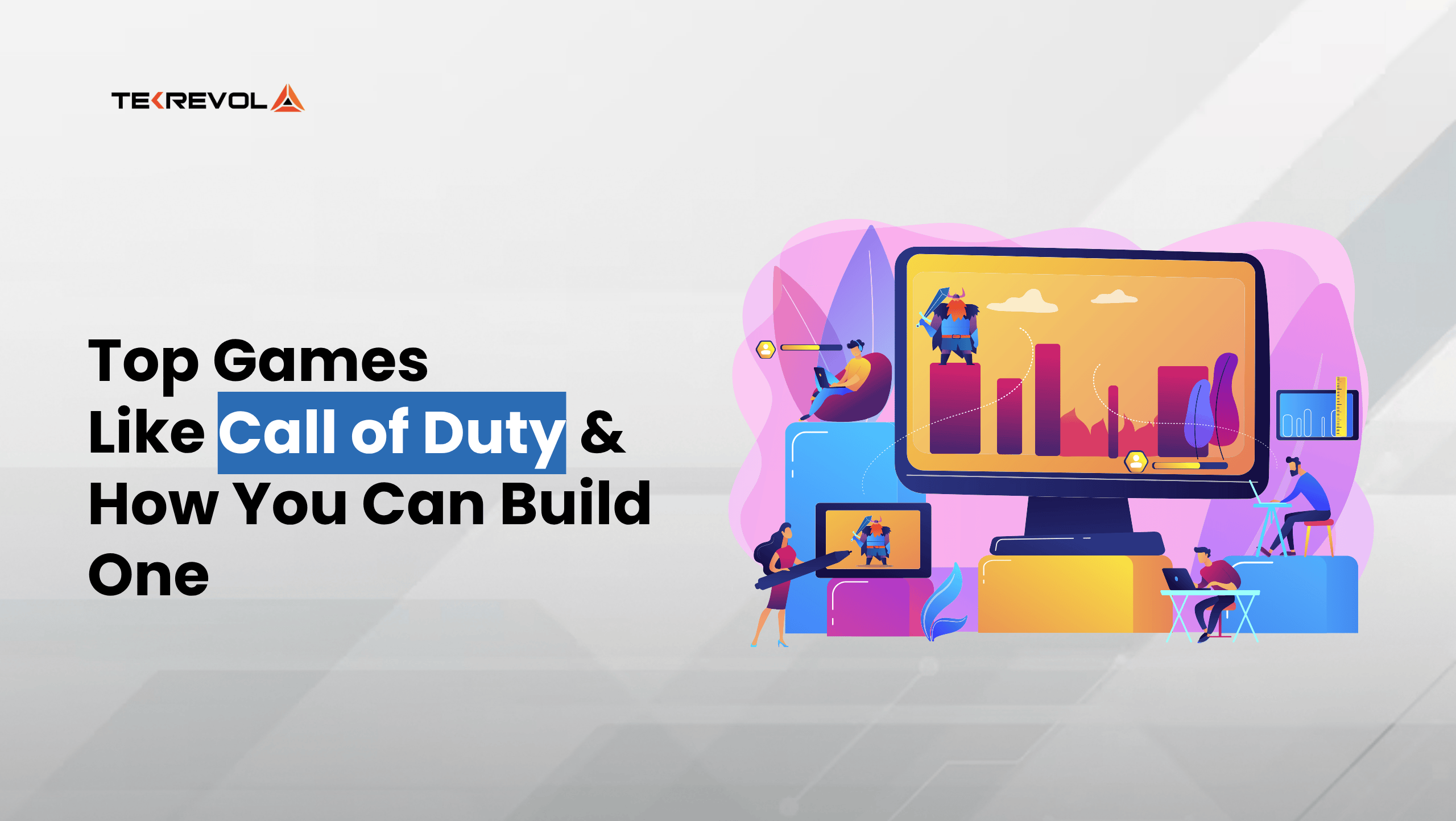 Top Games Like Call of Duty & How You Can Build One