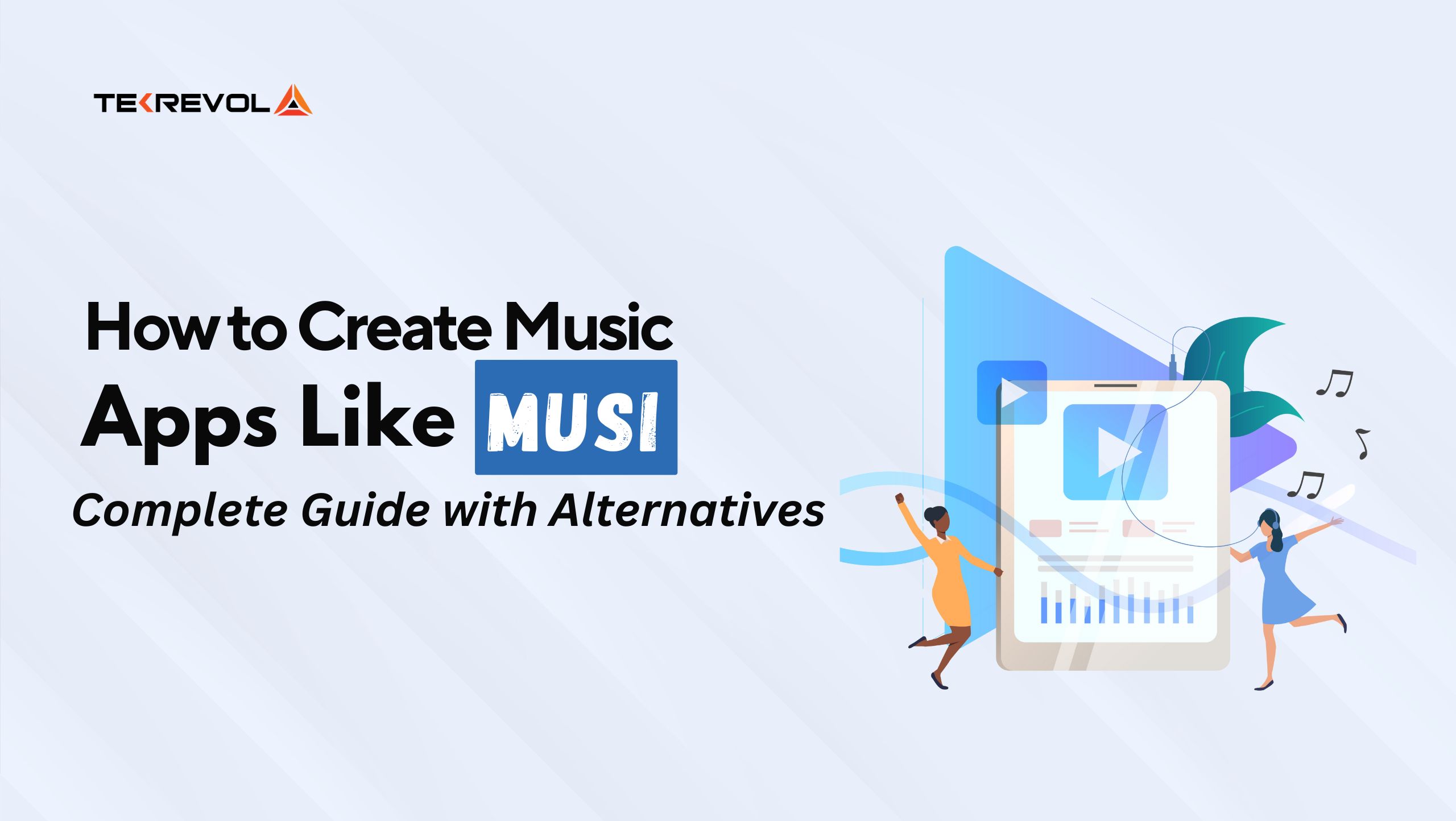 How to Create Music Apps Like Musi [2025 Guide With Alternatives]
