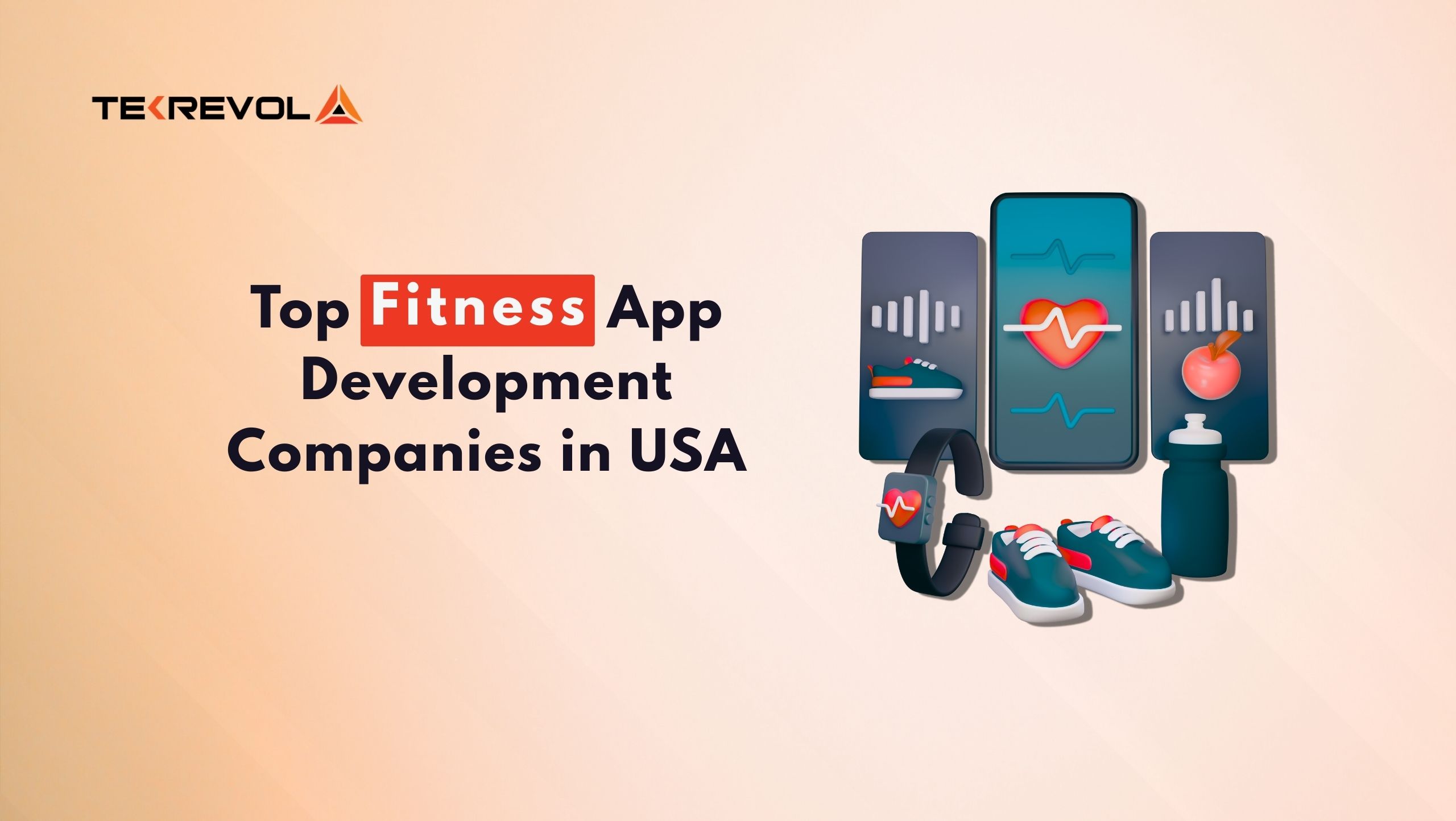 Top Fitness App Development Companies in USA