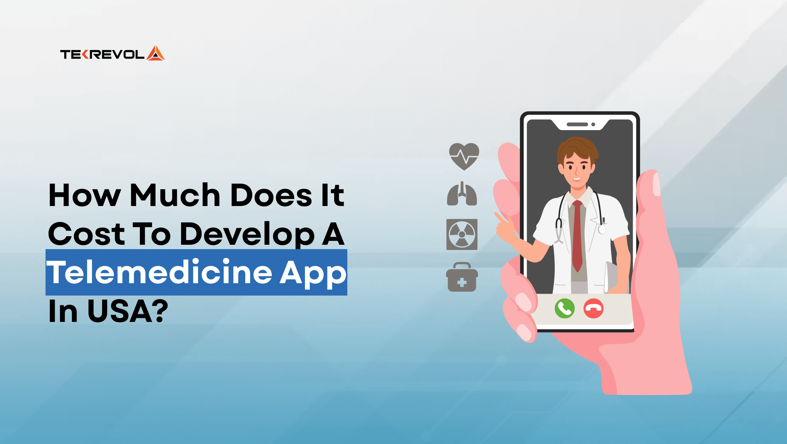 How Much Does It Cost to Develop a Telemedicine App in USA?