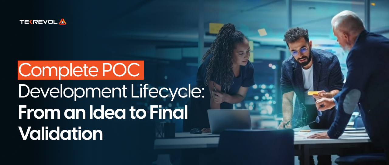 Complete POC Development Lifecycle: From an Idea to Final Validation