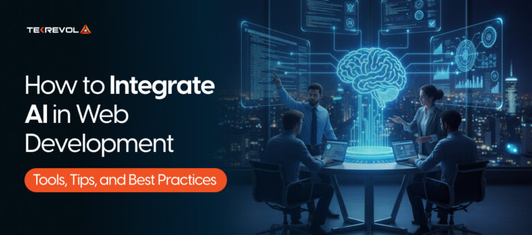 How to Integrate AI in Web Development? Tools, Tips, and Best Practices