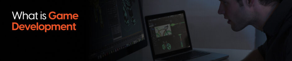 What Is Game Development? A Beginner’s Guide