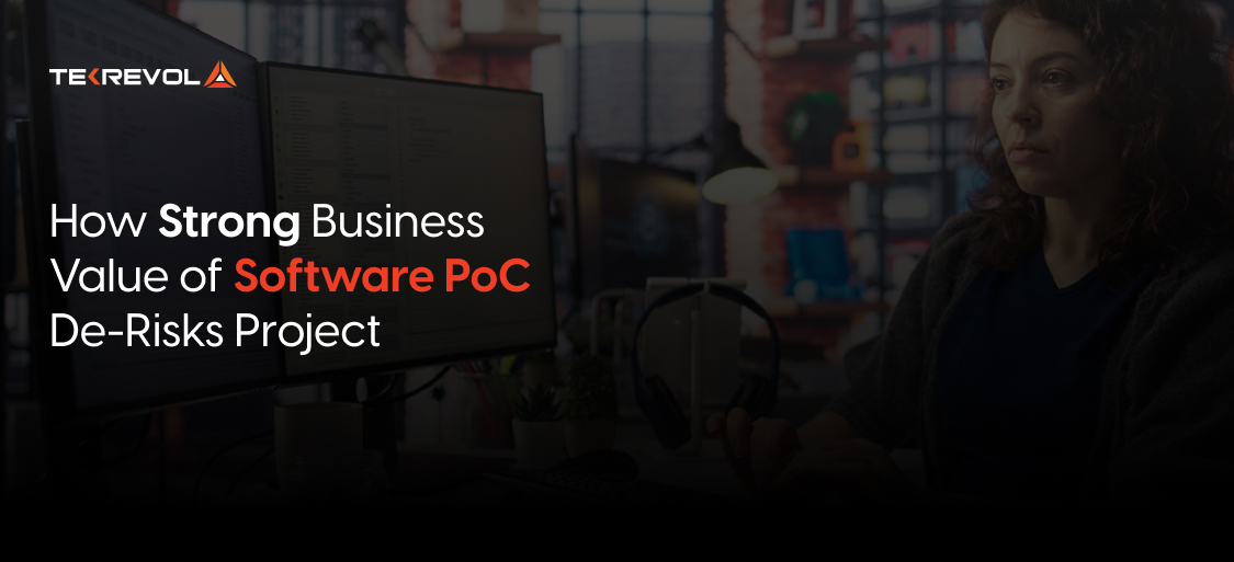 How Strong Business Value of Software PoC De-Risks Your Project