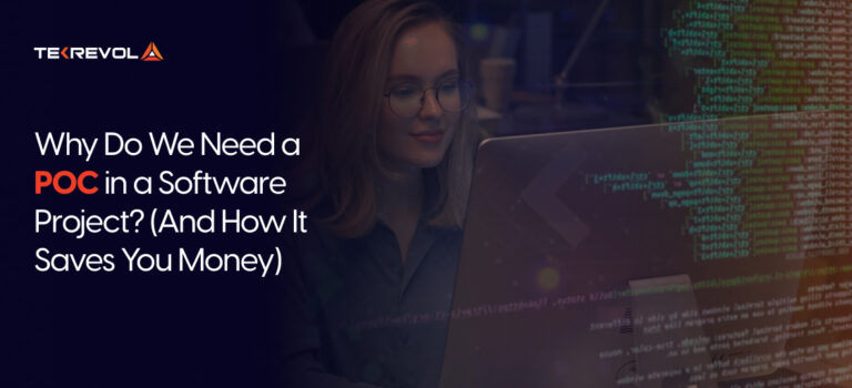 Why Do We Need a POC in a Software Project? (And How It Saves You Money)