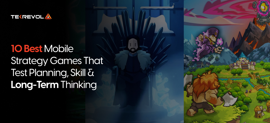 Best Mobile Strategy Games That Test Planning, Skill & Long-Term Thinking