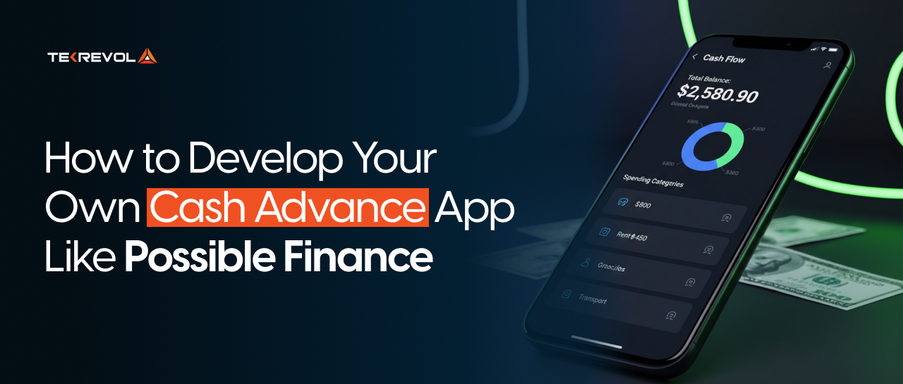 How to Develop Your Own Cash Advance App Like Possible Finance