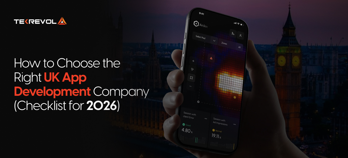 How to Choose the Right UK App Development Company (Checklist for 2026)