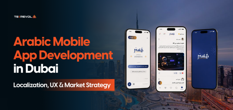 Arabic Mobile App Development in Dubai: Localization, UX & Market Strategy (2026)
