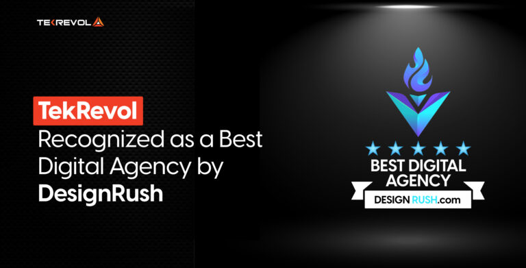 TekRevol Recognized as a Best Digital Agency by DesignRush