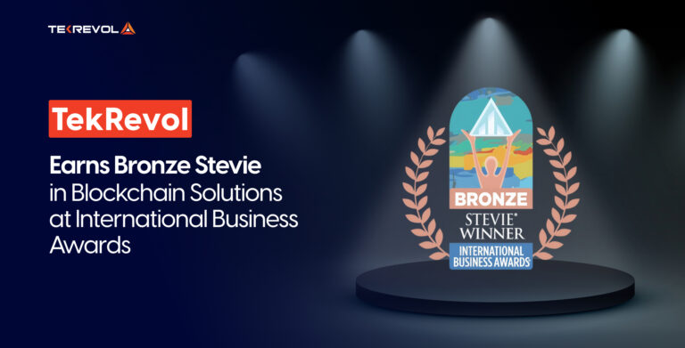 TekRevol Earns Bronze Stevie in Blockchain Solutions at International Business Awards