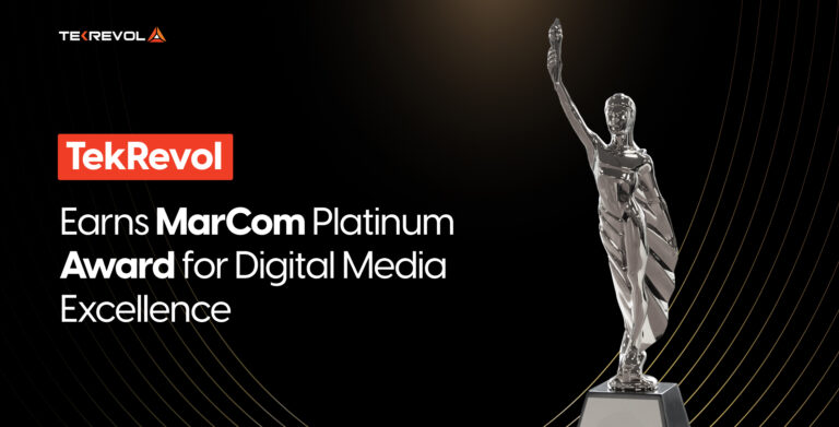 TekRevol Earns MarCom Platinum Award for Digital Media Excellence